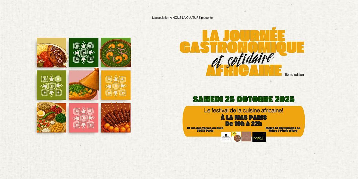 La Journ\u00e9e Gastronomique et Solidaire Africaine 2025 - 5\u00e8me \u00e9dition