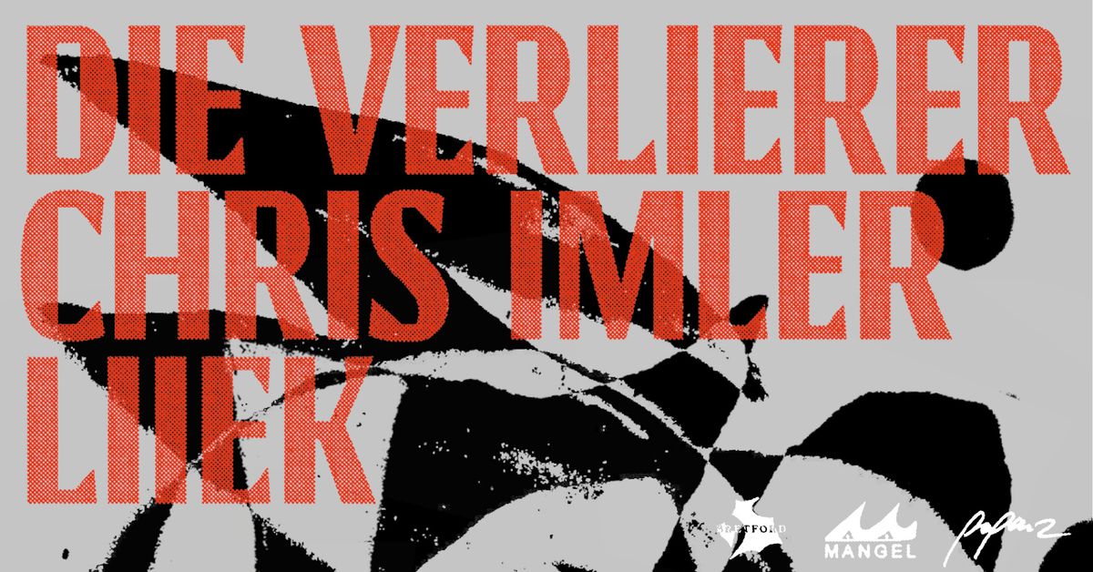 DIE VERLIERER + CHRIS IMLER + LIIEK \u224b K\u00f6ln, Geb\u00e4ude 9