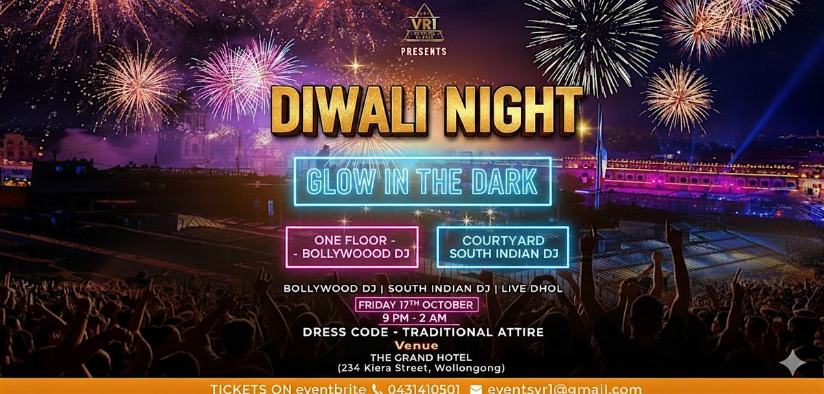 Glow in the dark- Diwali Party At Grand Hotel Wollongong