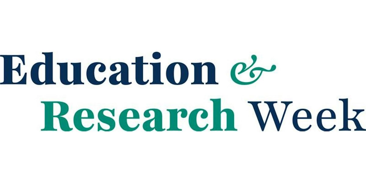 Education and Research Week Rounds