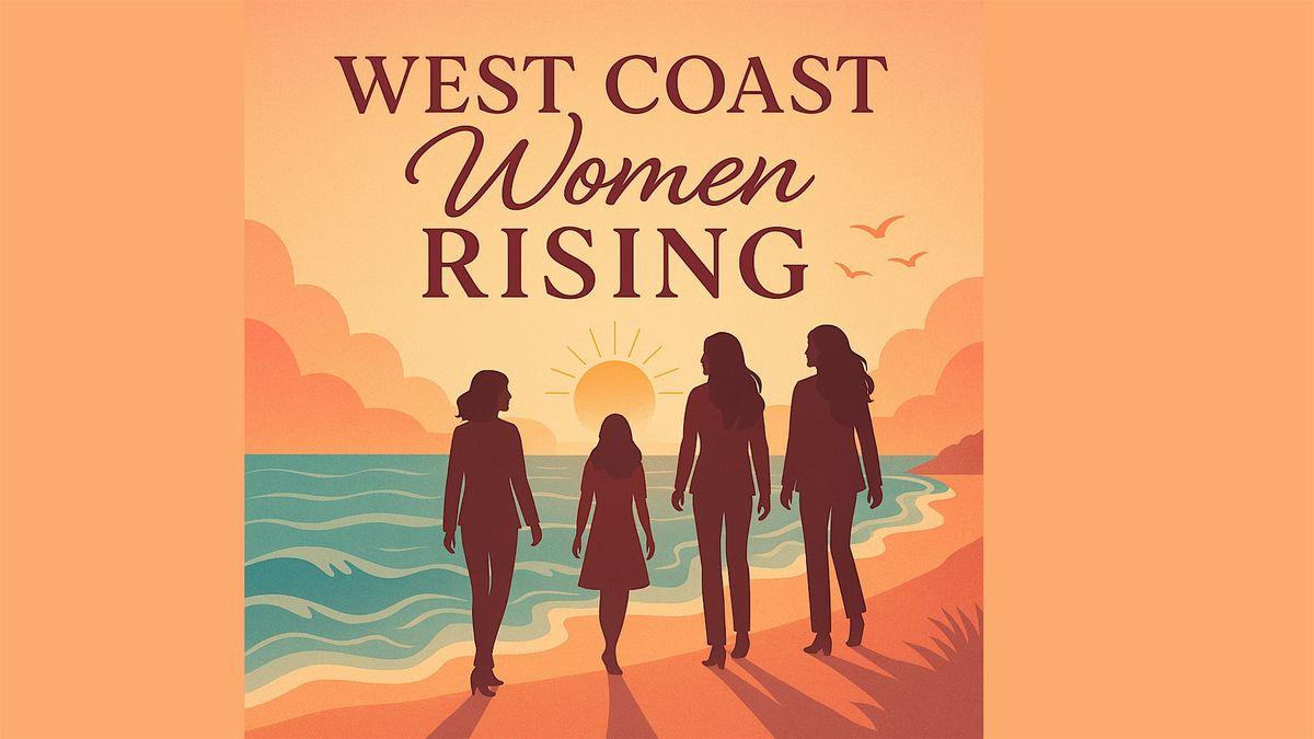 West Coast Women Rising Podcast Launch Party