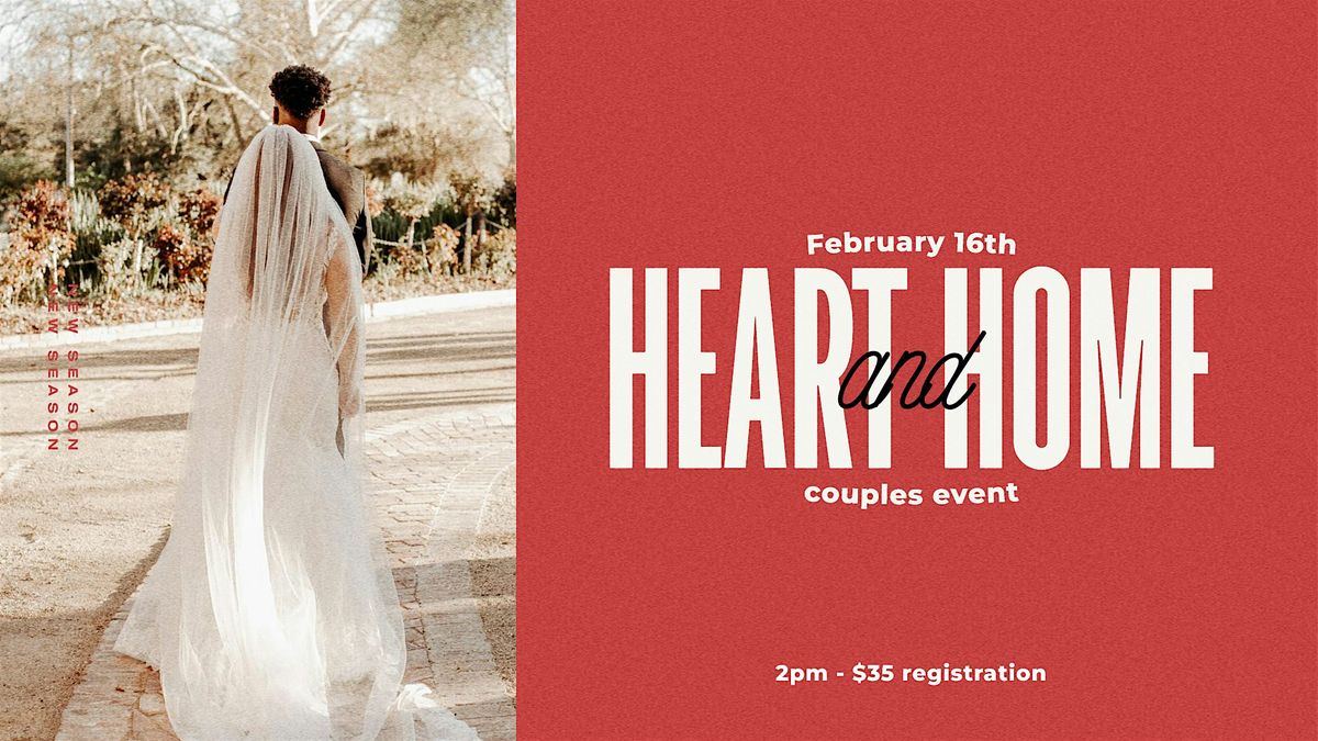 Heart & Home - New Season Couples Event