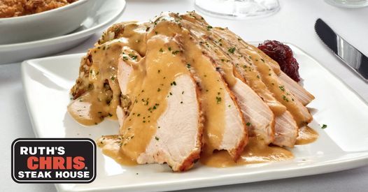 Thanksgiving Dinner At Ruths Ruth S Chris Steak House Calgary 10 October 2021