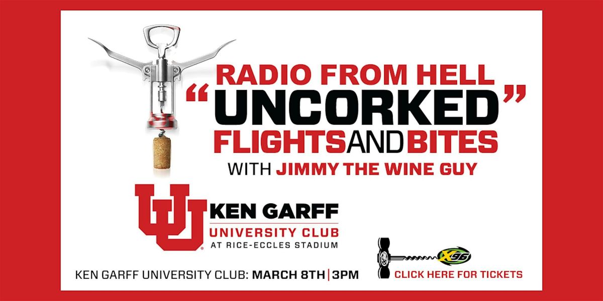 Radio From Hell Uncorked: Flights & Bites with Jimmy The Wine Guy