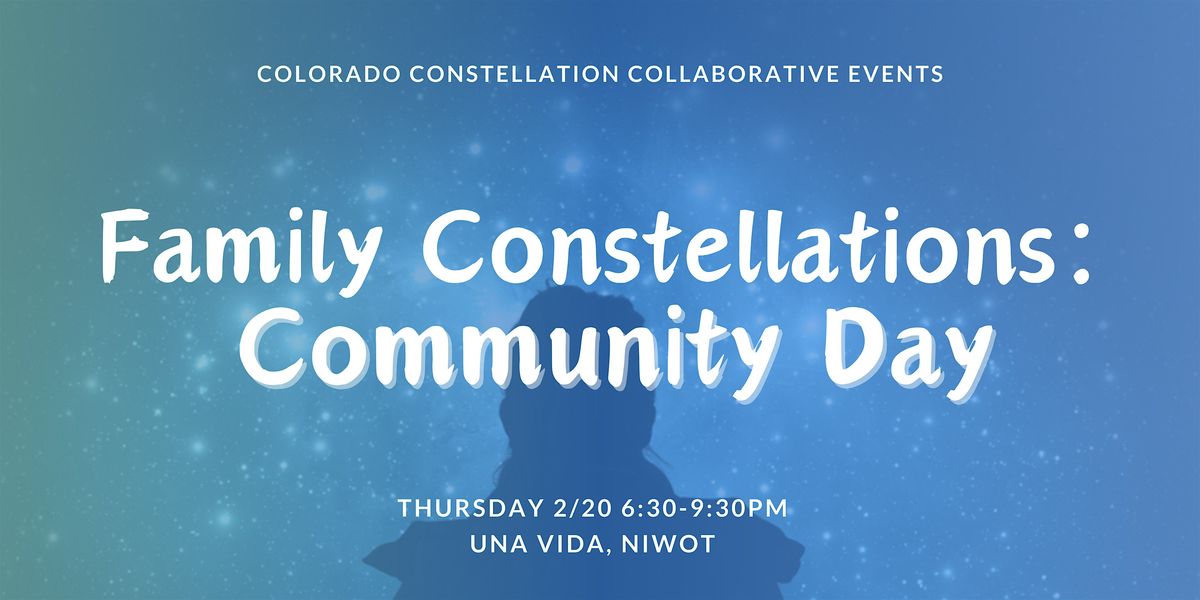 CCC Presents: Family Constellations Community Day