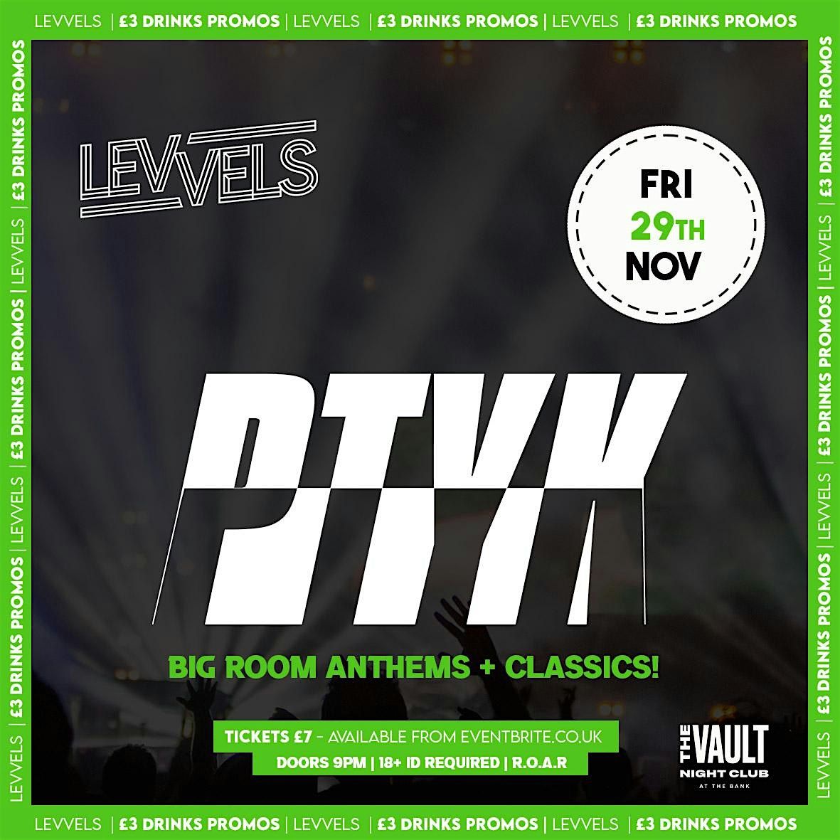 LEVVELS W\/ PTYK :: Fri 29th Nov 2024