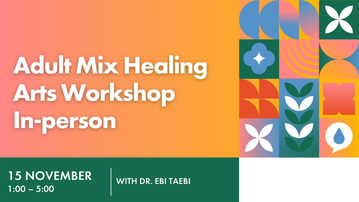 Adult Mix Healing Arts Workshop - December