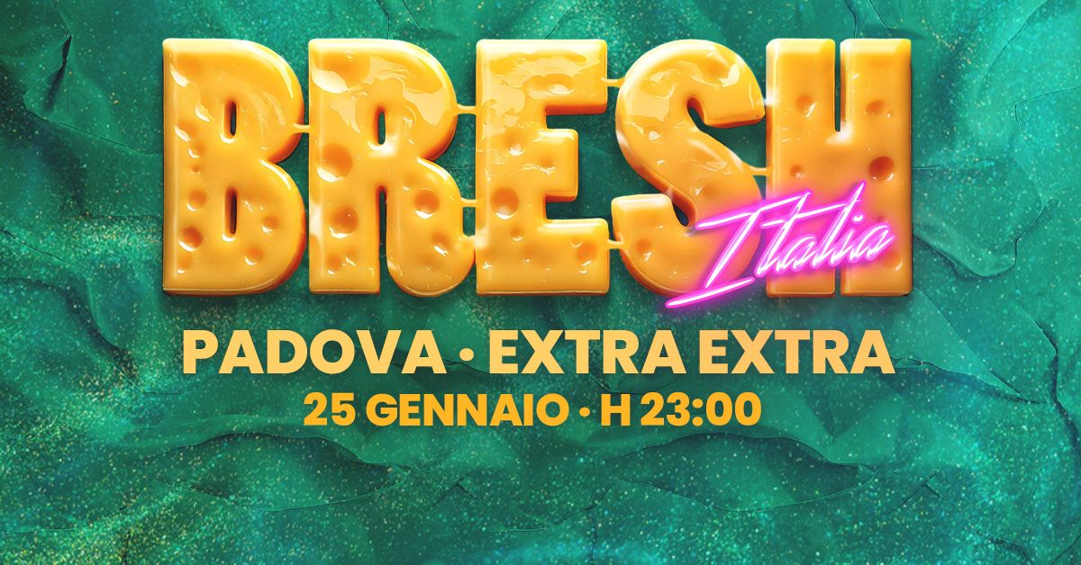 FIESTA BRESH - PADOVA