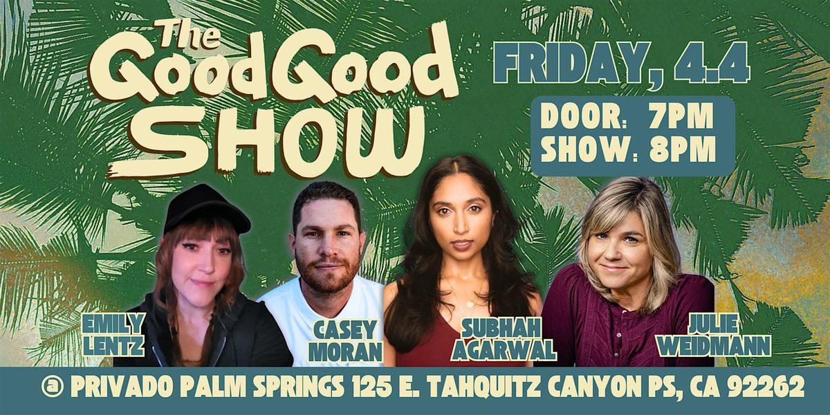 The Good Good Show