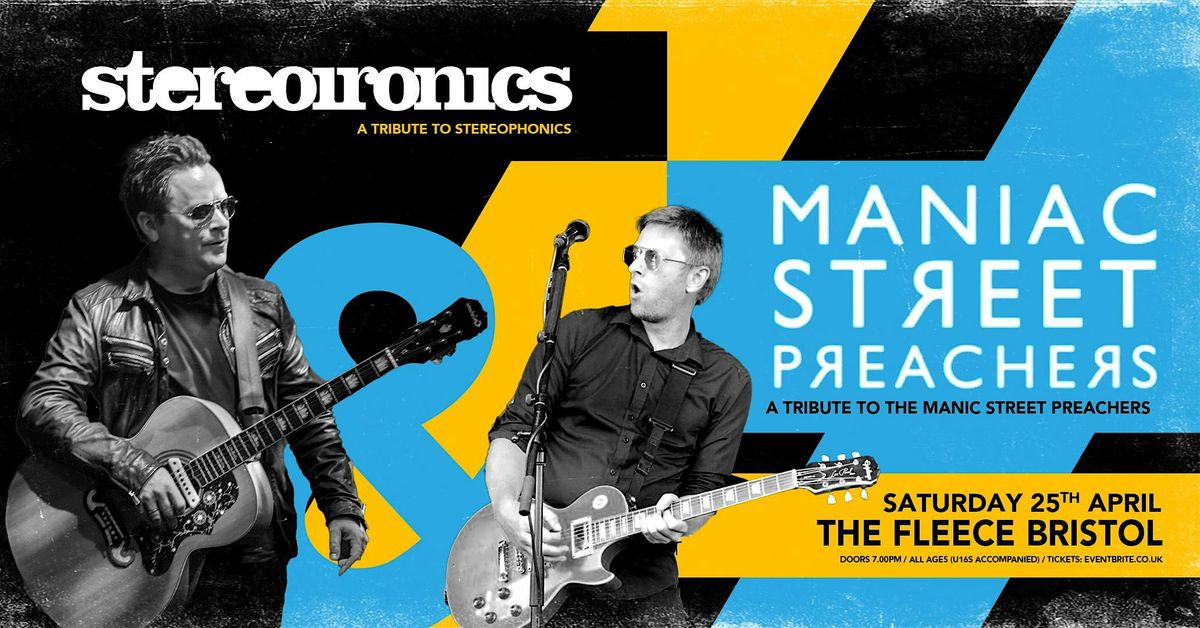 Stereoironics + The Maniac Street Preachers