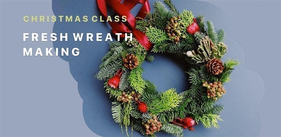 Workshop: Fresh Christmas Wreath