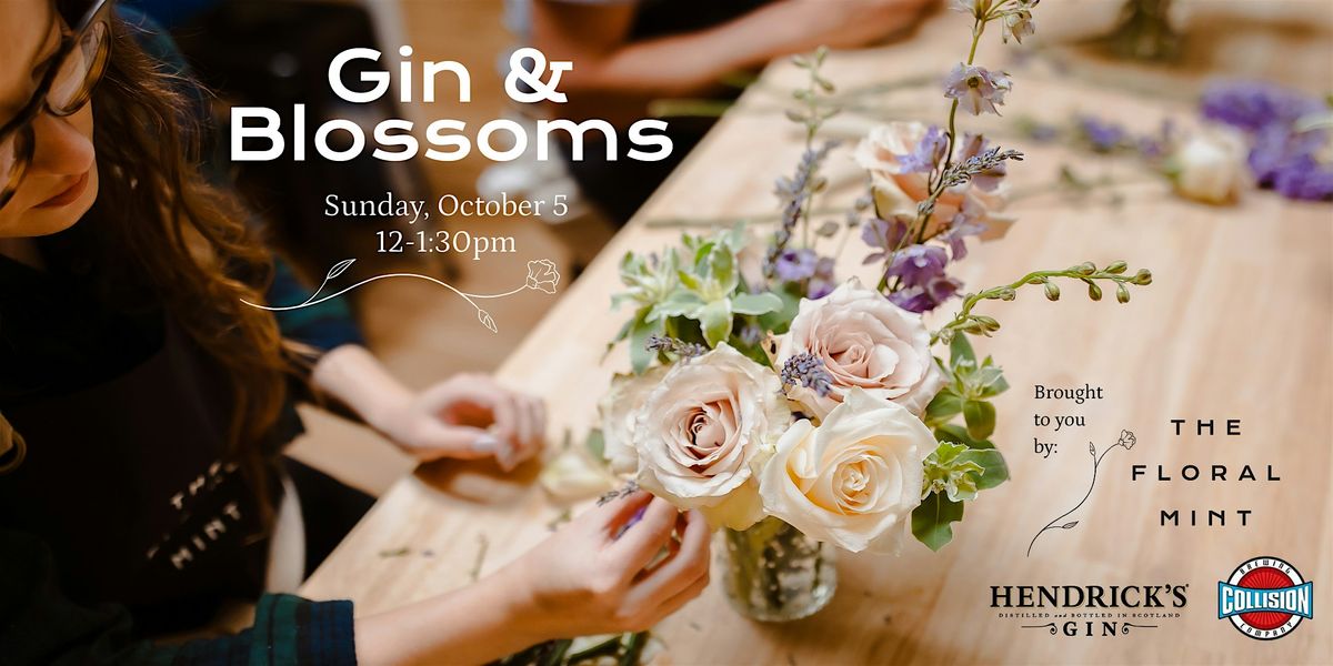 Gin & Blossoms at Collision Brewery