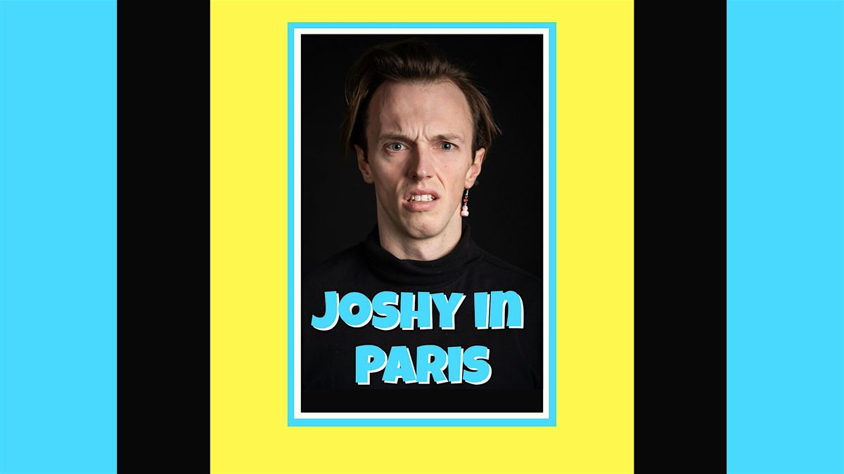 Joshy in Paris - August