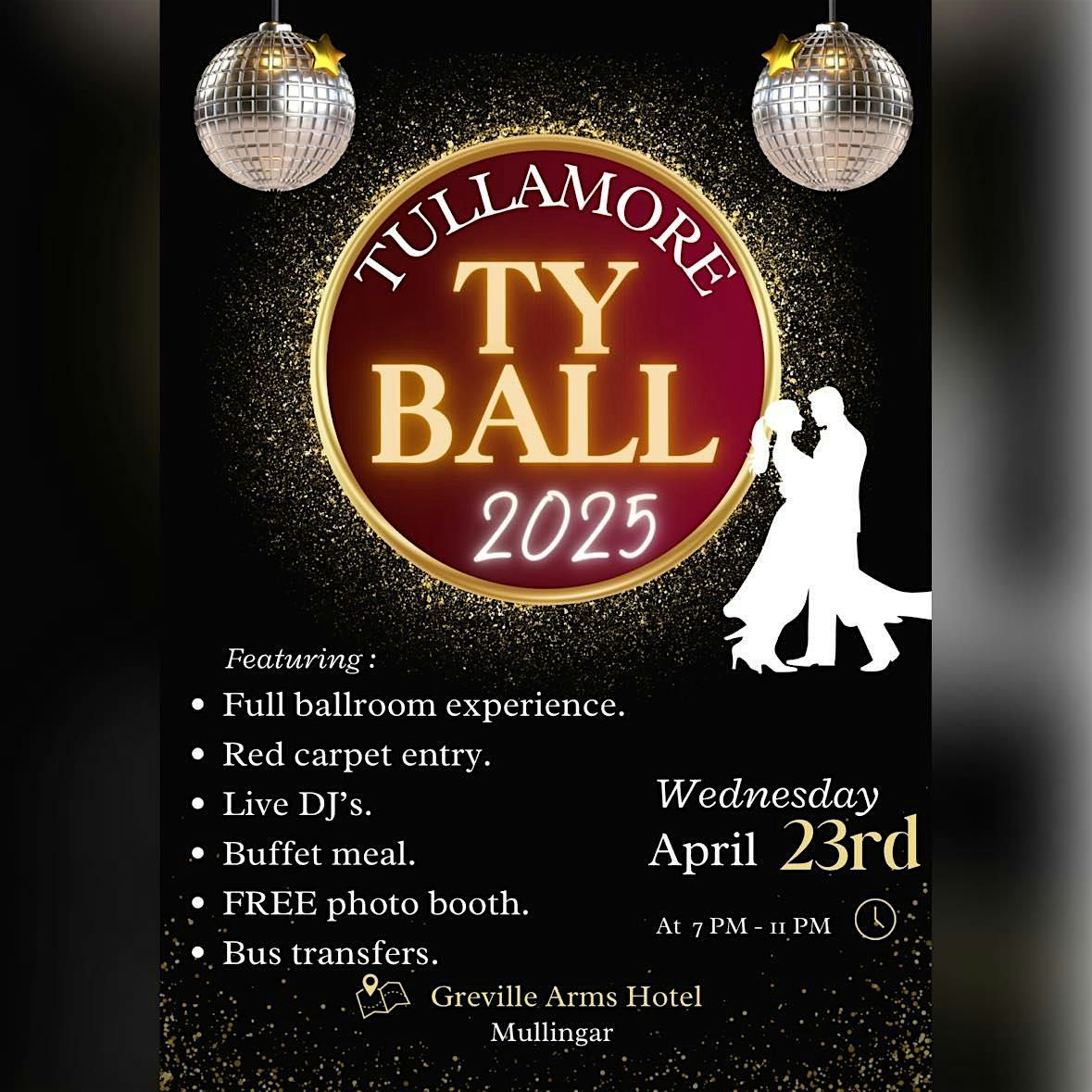 Tullamore\/Kilbeggan TY Ball 2025