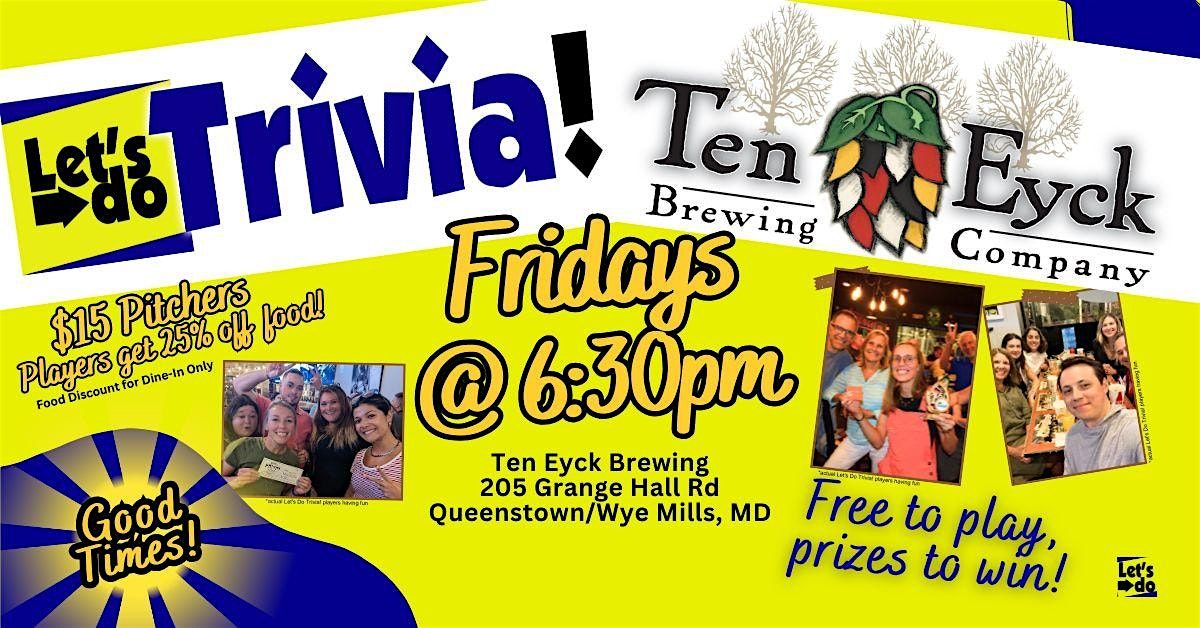 Let's Do Trivia! at Ten Eyck Brewing