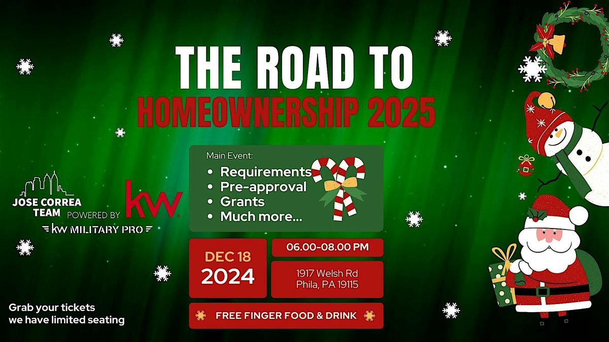 THE ROAD TO HOMEOWNERSHIP 2025