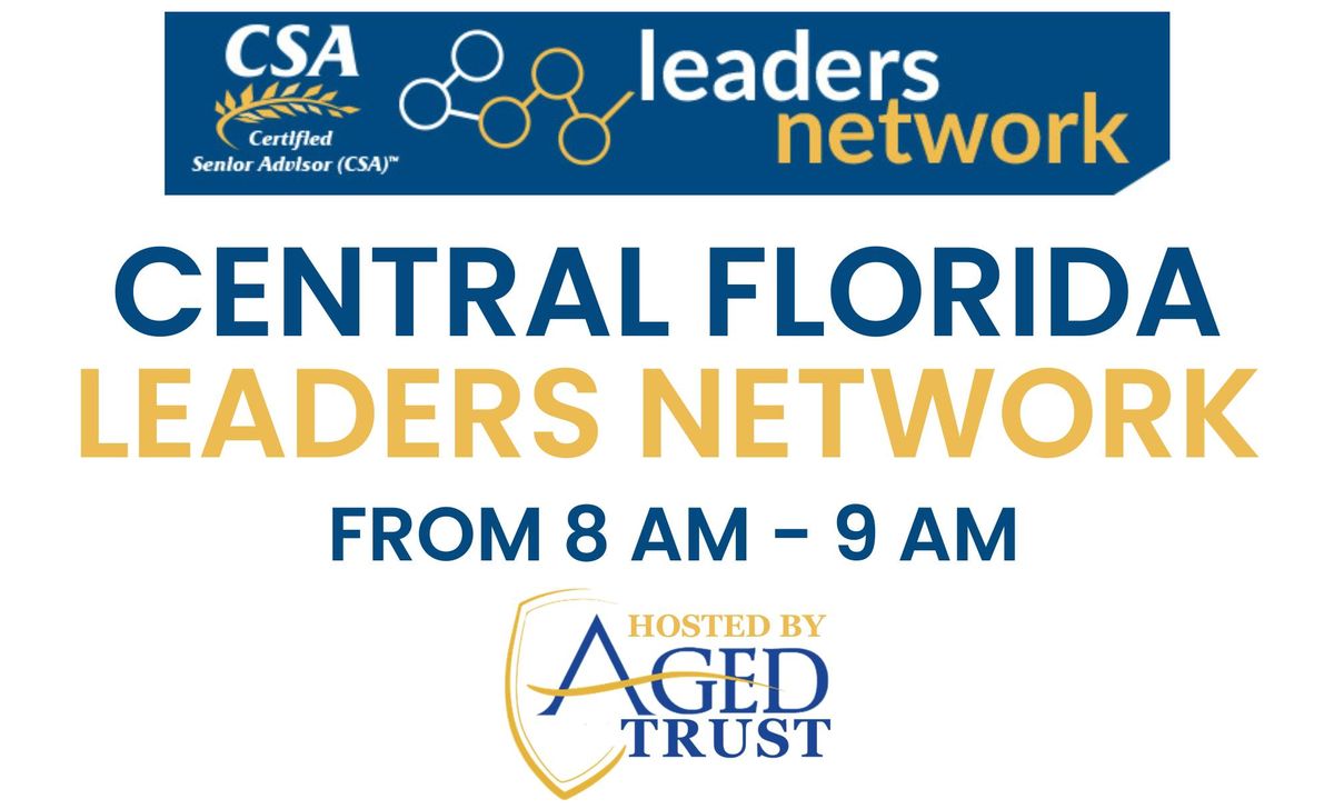 Central Florida Leaders Network Monthly Meetings