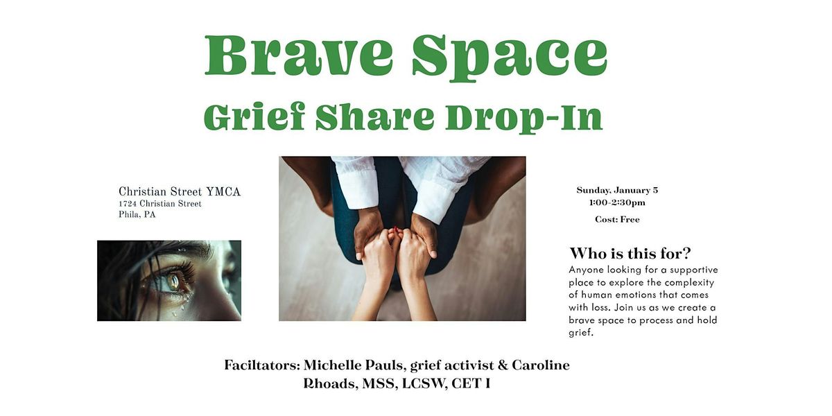 A Brave Space: Grief Share Drop-In for January 5