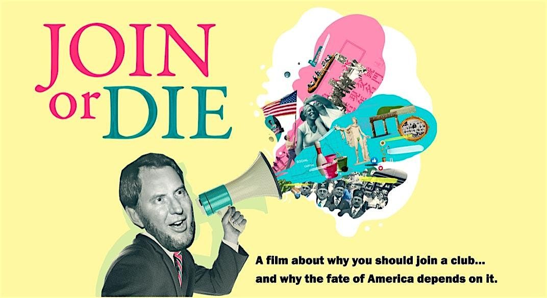 "Join or Die" Documentary Film Screening