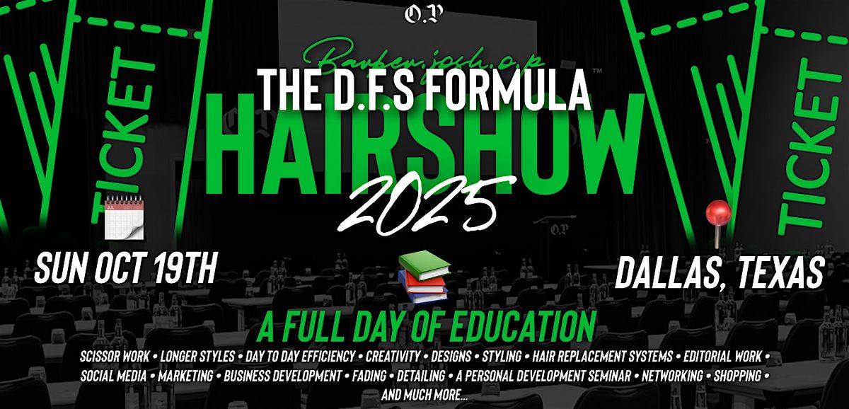The D.F.S Formula\u2122\ufe0f Hairshow & Awards