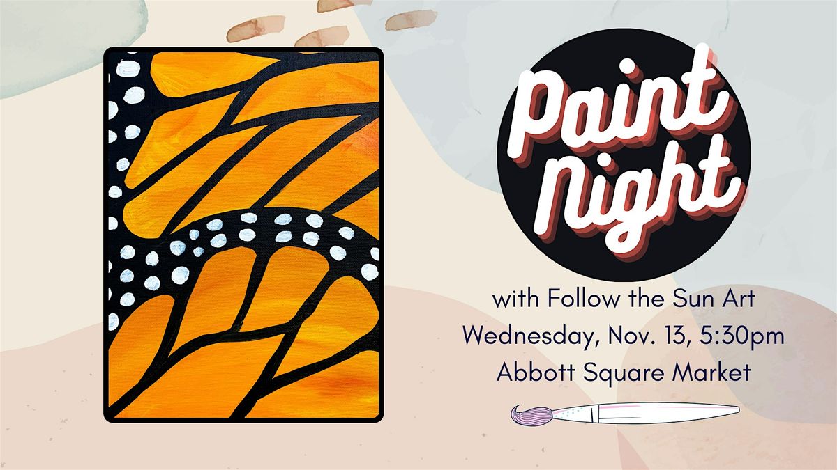 Paint Night at Abbott Square Market!