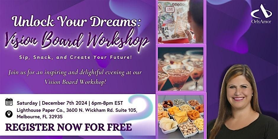 Unlock Your Dreams: Vision Board Workshop