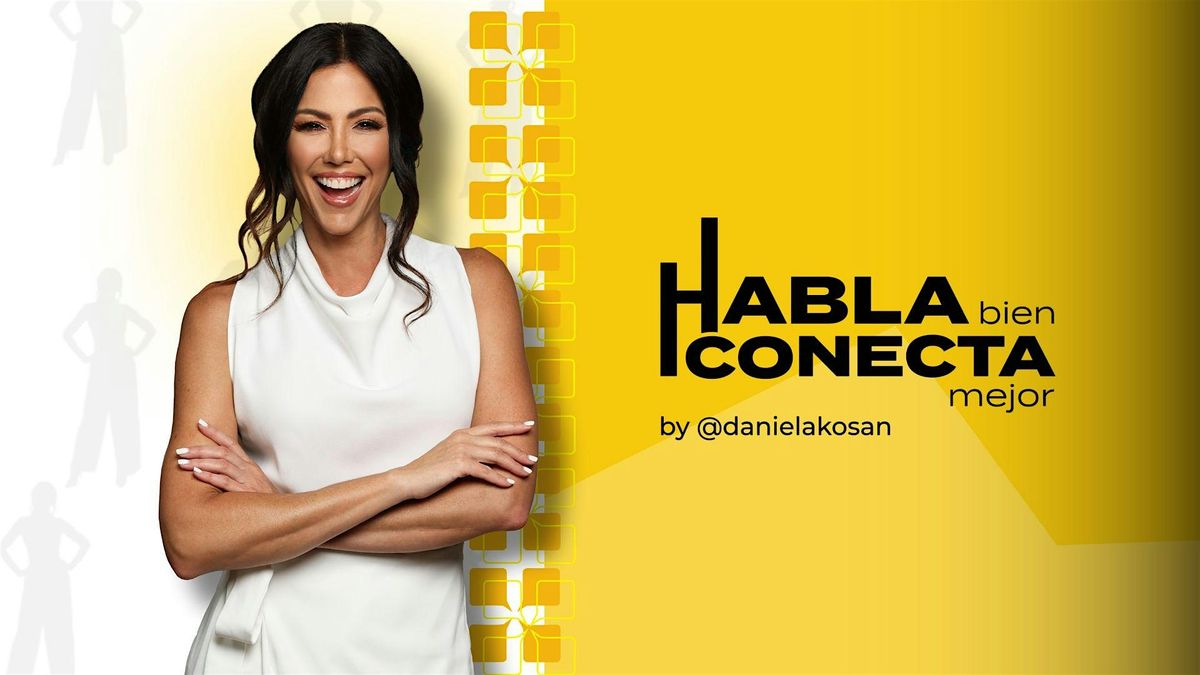 Habla Bien Conecta Mejor