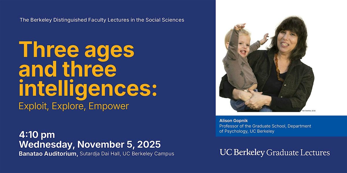 UC Berkeley Distinguished Faculty Lecture with Alison Gopnik