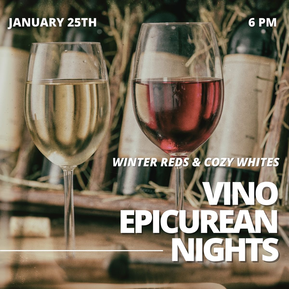 Vino Epicurean Nights: Winter Reds & Cozy Whites | 1\/25