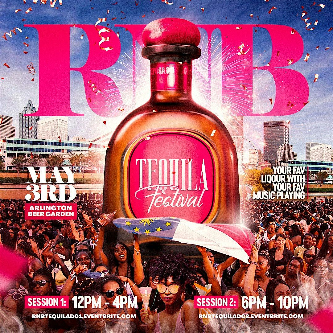 RnB Tequila Festival : DC Session 2