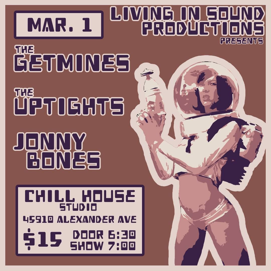 The Getmines, The Uptights and Jonny Bones