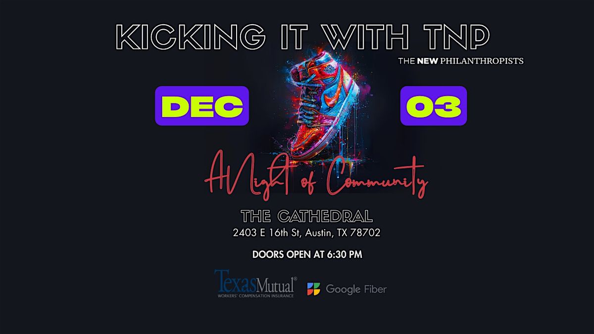 Kicking It with TNP: Connect and Celebrate