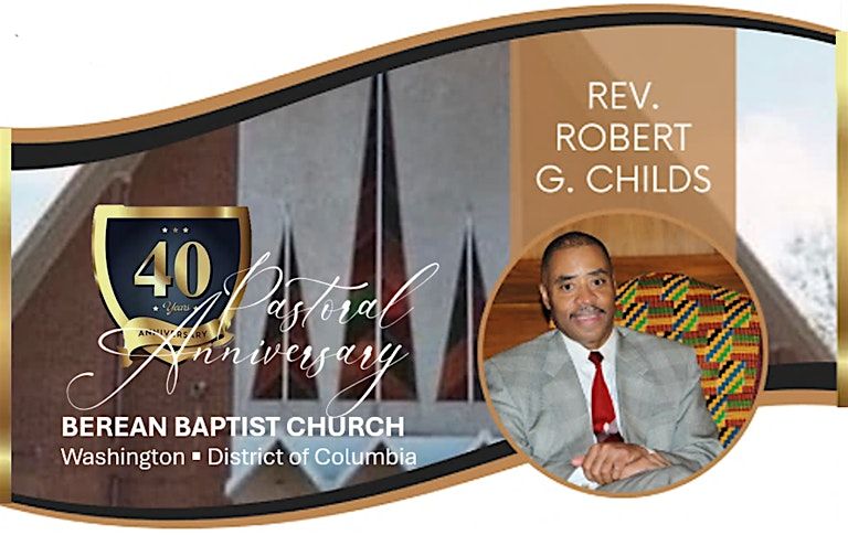 Rev. Robert G. Childs 40th Pastoral Anniversary