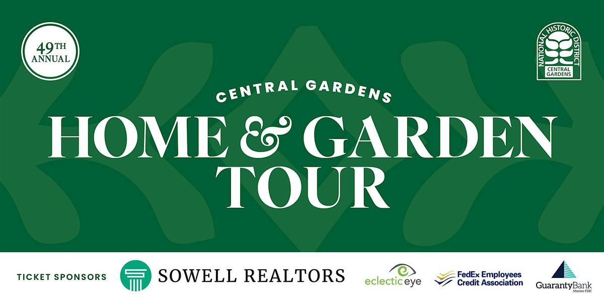 Central Gardens 49th Annual Home & Garden Tour