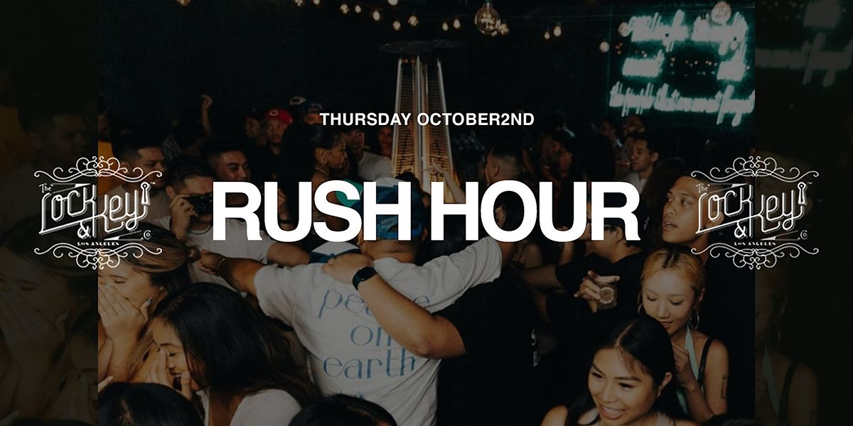 Lock & Key: 2000s & More: Rush Hour