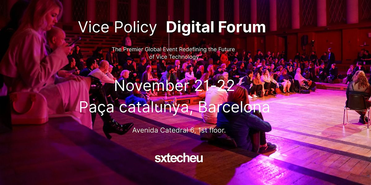 Vice Policy \u2013 Digital Forum Barcelona