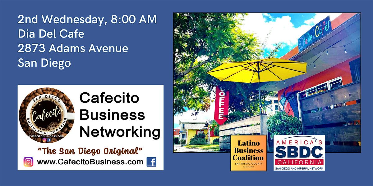 Cafecito Business Networking, Dia Del Cafe - 2nd Wednesday Oct