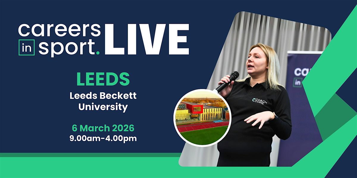 Careers in Sport LIVE - Leeds