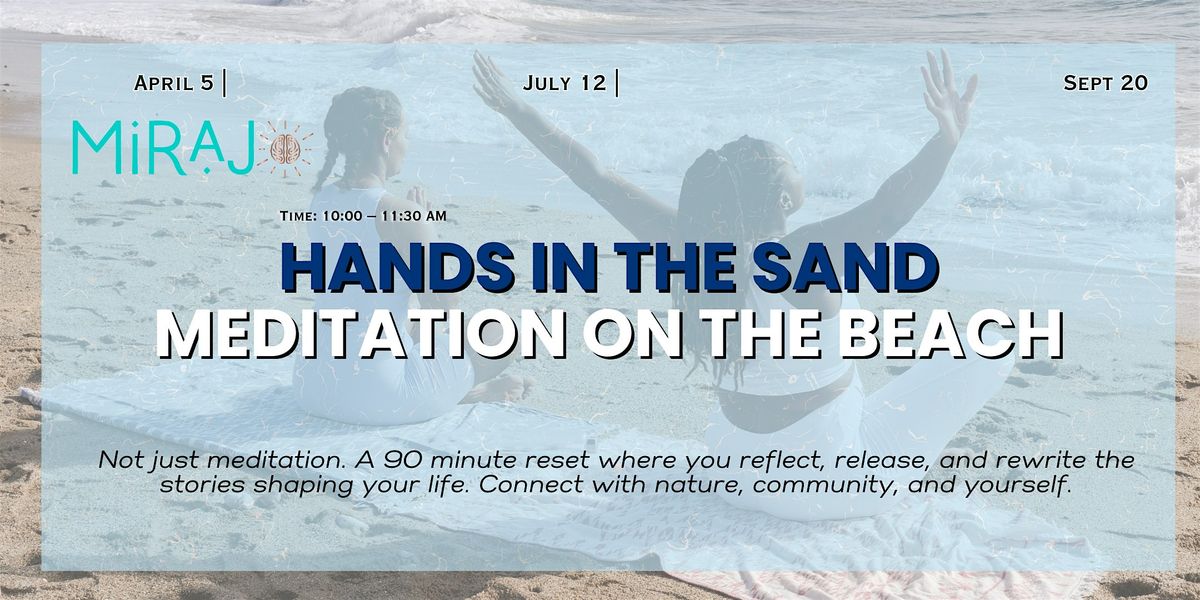 Hands in the Sand: Reset. Reflect. Reclaim.