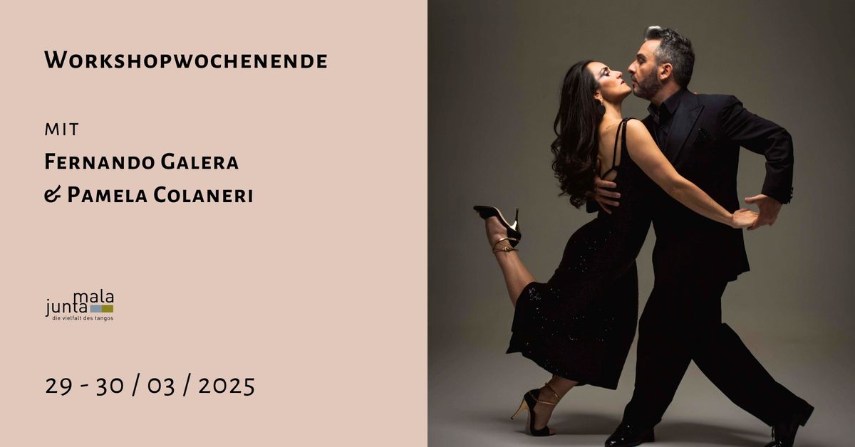 WORKSHOP-WOCHENENDE mit Fernando Galera & Pamela Colaneri