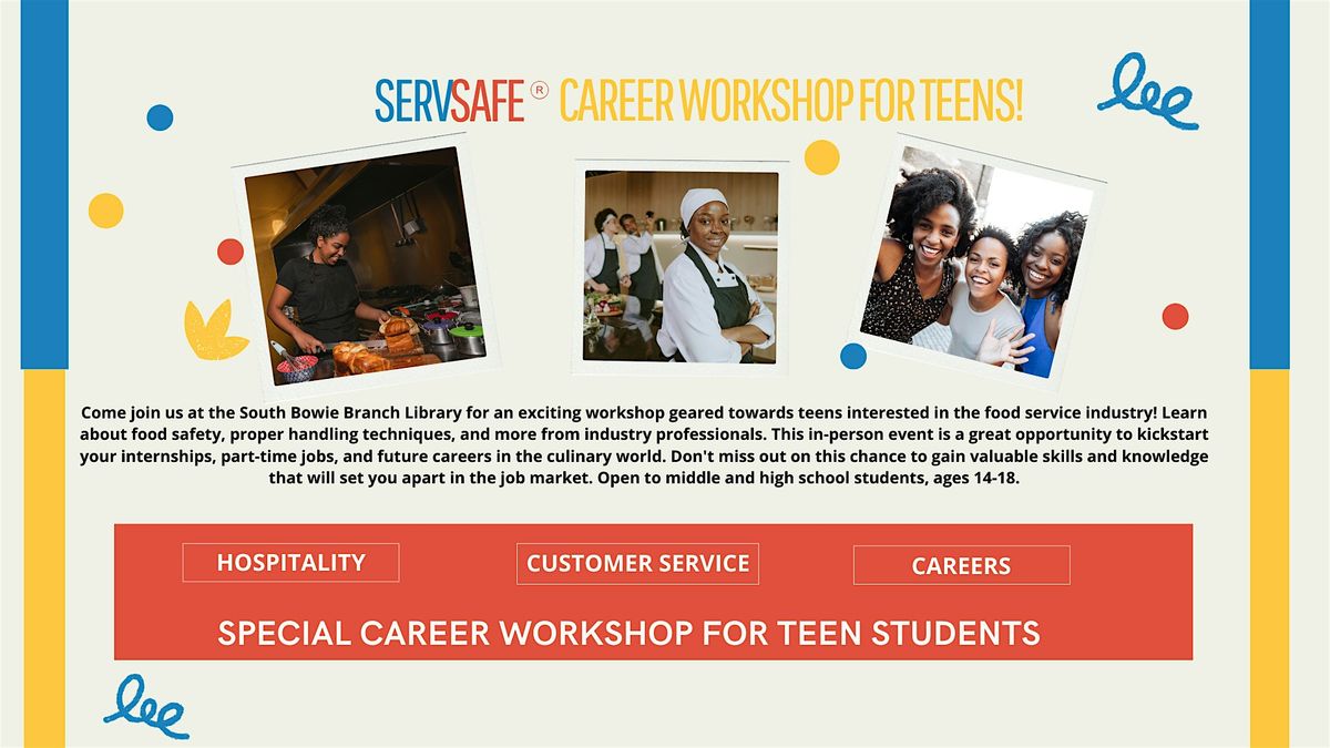 Special ServSafe Career Workshop for Teen Students
