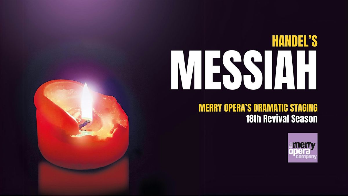 Handel's Messiah dramatised by Merry Opera
