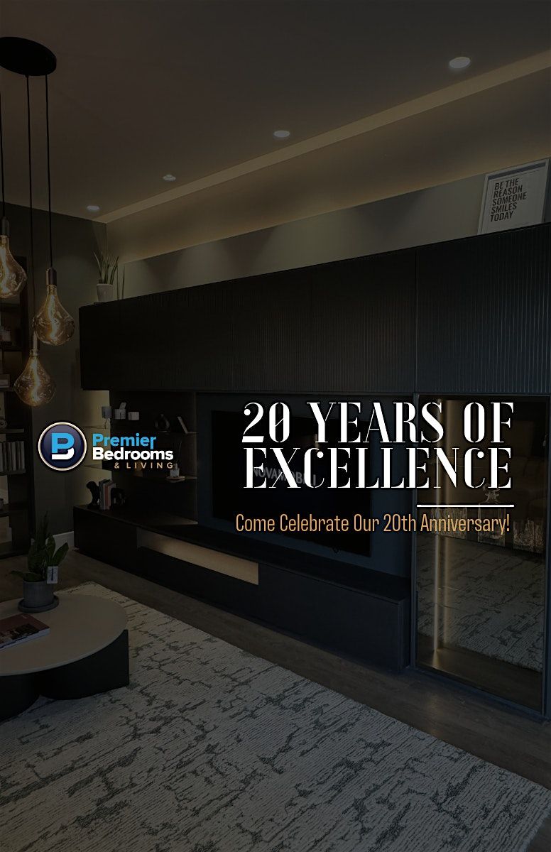 20th Anniversary of Premier Bedrooms & Living