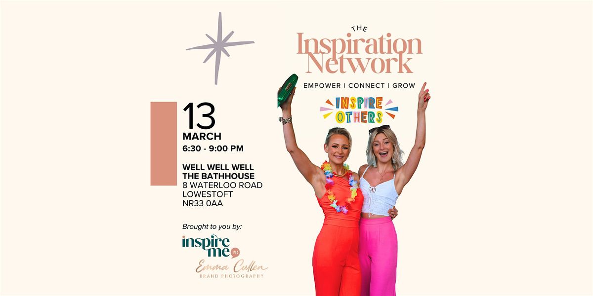 The Inspiration Network - Lowestoft Spring Event