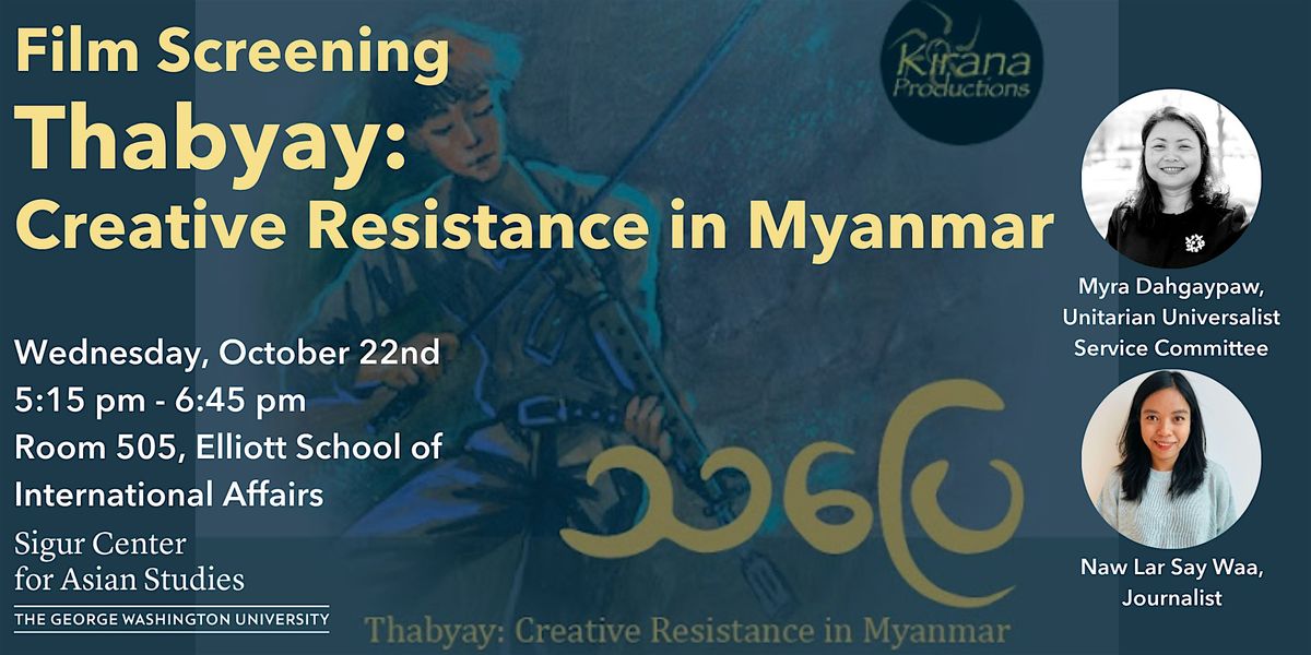 Film Screening of Thabyay: Creative Resistance in Myanmar