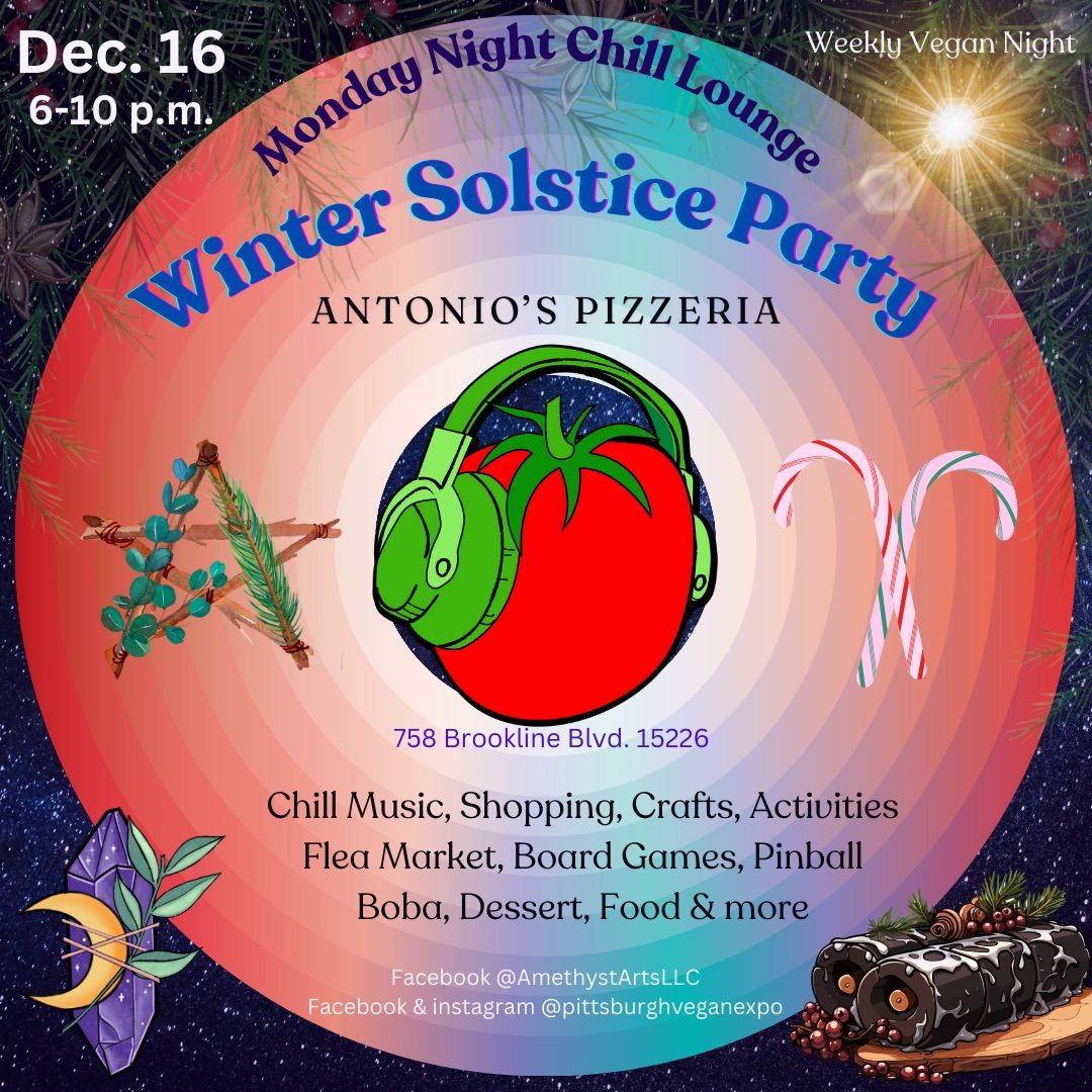 Winter Solstice Party at the Vegan Chill Lounge (Dec. 16)