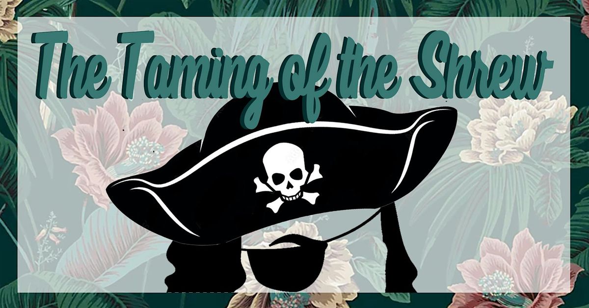 Shakesbeer Presents: The Taming of the Shrew
