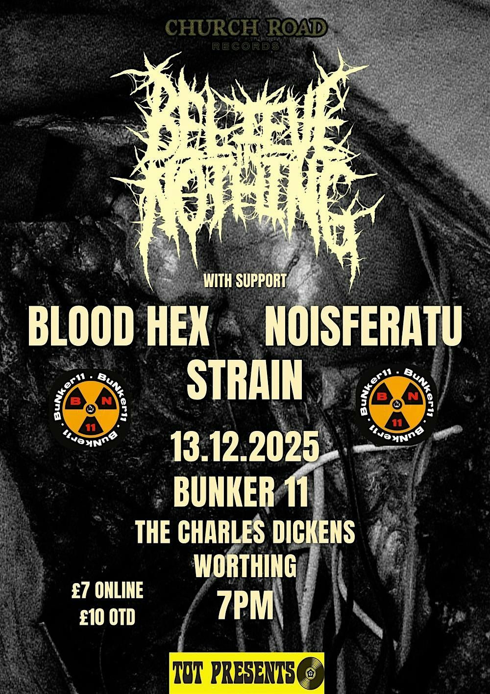 Believe in Nothing, Blood Hex, Strain and Noisferatu