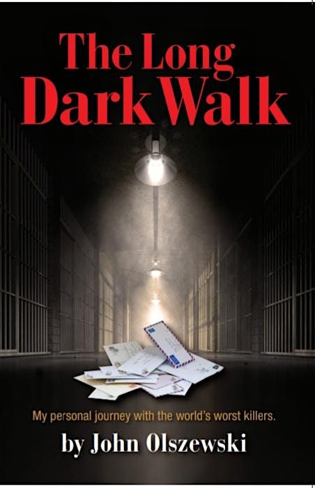 Step Into the Mind of a Killer: With Local Author John Olszewski