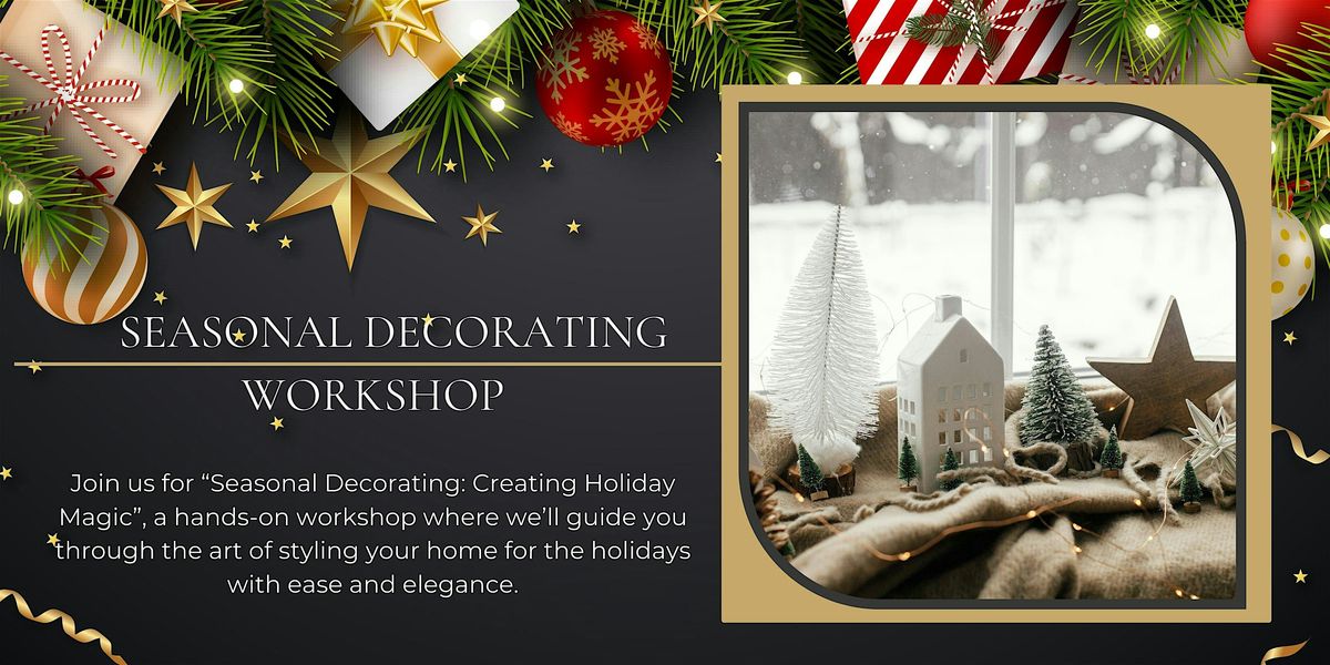 Holiday Decorating - Interior Design Workshop